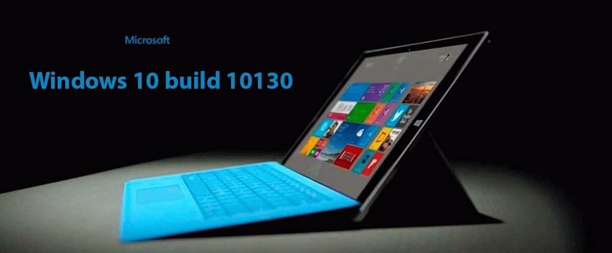 Микрософт выпустила новую сборку Windows 10 build 10130.